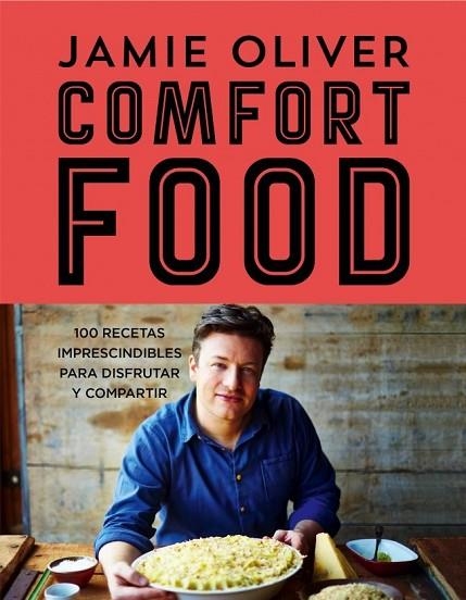 COMFORD FOOD | 9788415989943 | OLIVER, JAMIE | Llibreria Drac - Librería de Olot | Comprar libros en catalán y castellano online