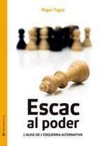 ESCAC AL PODER | 9788494225215 | TUGAS, ROGER | Llibreria Drac - Librería de Olot | Comprar libros en catalán y castellano online