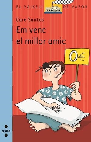 EM VENC EL MILLOR AMIC ( VAIXELL DE VAPOR BLAVA ) | 9788466137317 | SANTOS, CARE | Llibreria Drac - Librería de Olot | Comprar libros en catalán y castellano online