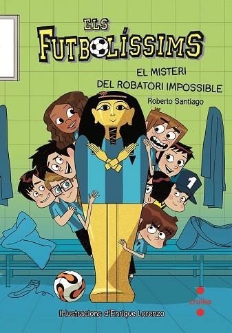 MISTERI DEL ROBATORI IMPOSSIBLE, EL (FUTBOLÍSSIMS 5) | 9788466137249 | SANTIAGO, ROBERTO | Llibreria Drac - Librería de Olot | Comprar libros en catalán y castellano online