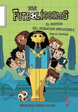 MISTERI DEL ROBATORI IMPOSSIBLE, EL (FUTBOLÍSSIMS 5) | 9788466137249 | SANTIAGO, ROBERTO | Llibreria Drac - Librería de Olot | Comprar libros en catalán y castellano online