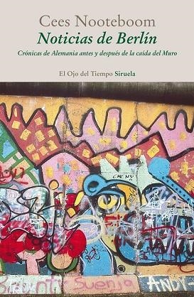 NOTICIAS DE BERLÍN | 9788416208784 | NOOTEBOOM, CEES | Llibreria Drac - Librería de Olot | Comprar libros en catalán y castellano online