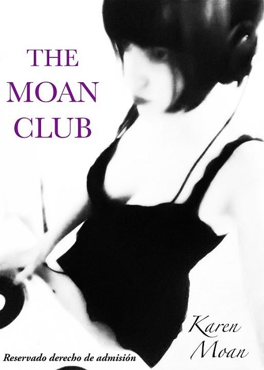 MOAN CLUB, THE | 9788461717224 | MOAN, KAREN | Llibreria Drac - Librería de Olot | Comprar libros en catalán y castellano online