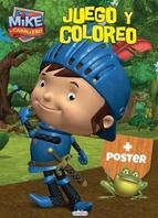 JUEGO Y COLOREO CON MIKE EL CABALLERO | 8436026778845 | AAVV | Llibreria Drac - Librería de Olot | Comprar libros en catalán y castellano online