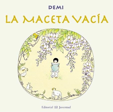 MACETA VACIA, LA | 9788426138064 | DEMI | Llibreria Drac - Librería de Olot | Comprar libros en catalán y castellano online