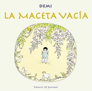 MACETA VACIA, LA | 9788426138064 | DEMI | Llibreria Drac - Librería de Olot | Comprar libros en catalán y castellano online