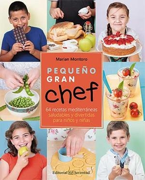 PEQUEÑO GRAN CHEF | 9788426141149 | MONTORO, MARIAN | Llibreria Drac - Llibreria d'Olot | Comprar llibres en català i castellà online