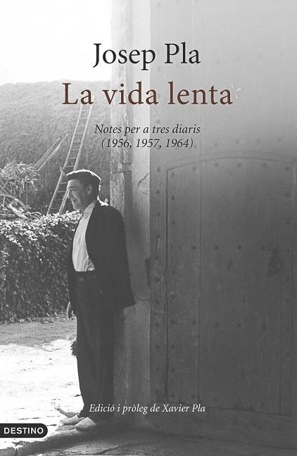 VIDA LENTA, LA | 9788497102520 | PLA, JOSEP | Llibreria Drac - Llibreria d'Olot | Comprar llibres en català i castellà online