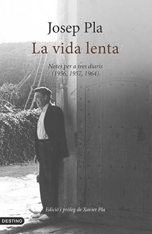 VIDA LENTA, LA | 9788497102520 | PLA, JOSEP | Llibreria Drac - Llibreria d'Olot | Comprar llibres en català i castellà online