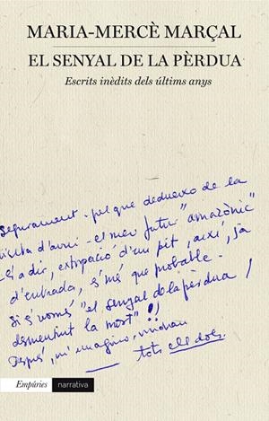SENYAL DE LA PÈRDUA, EL | 9788497879798 | MARÇAL, MARIA-MERCÈ | Llibreria Drac - Librería de Olot | Comprar libros en catalán y castellano online