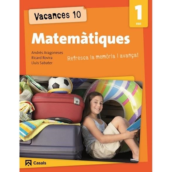 MATEMÀTIQUES 1 ESO VACANCES 10 | 9788421853177 | VARIOS AUTORES | Llibreria Drac - Librería de Olot | Comprar libros en catalán y castellano online