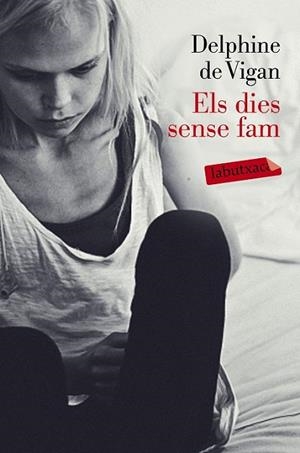DIES SENSE FAM, ELS | 9788499309217 | VIGAN, DELPHINE DE | Llibreria Drac - Librería de Olot | Comprar libros en catalán y castellano online