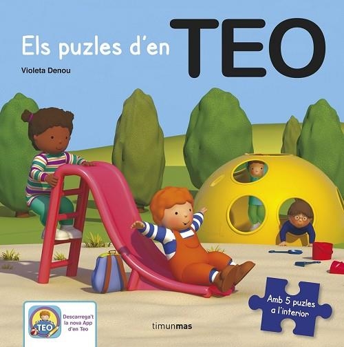 PUZLES D'EN TEO, ELS  | 9788490574935 | DENOU, VIOLETA | Llibreria Drac - Librería de Olot | Comprar libros en catalán y castellano online