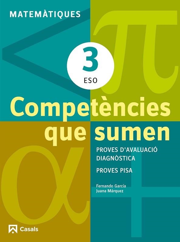 COMPETÈNCIES QUE SUMEN. MATEMÀTIQUES 3 ESO | 9788421853030 | Llibreria Drac - Librería de Olot | Comprar libros en catalán y castellano online