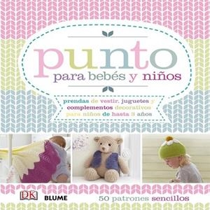 PUNTO PARA BEBÉS Y NIÑOS | 9788416138234 | AAVV | Llibreria Drac - Llibreria d'Olot | Comprar llibres en català i castellà online
