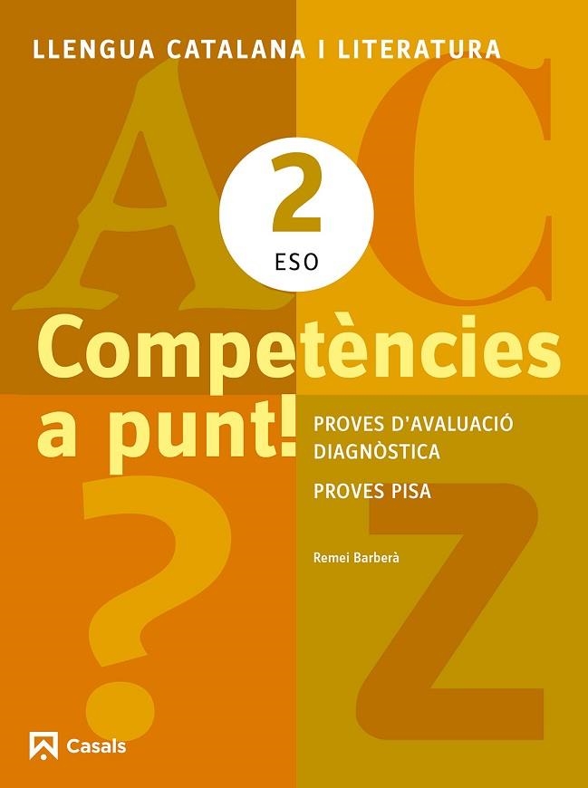 COMPETÈNCIES A PUNT! LLENGUA CATALANA I LITERATURA 2 ESO | 9788421853146 | BARBERÀ, REMEI | Llibreria Drac - Librería de Olot | Comprar libros en catalán y castellano online