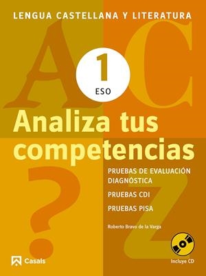 ANALIZA TUS COMPETENCIAS. LENGUA CASTELLANA Y LITERATURA 1 ESO | 9788421853092 | BRAVO, ROBERTO | Llibreria Drac - Librería de Olot | Comprar libros en catalán y castellano online