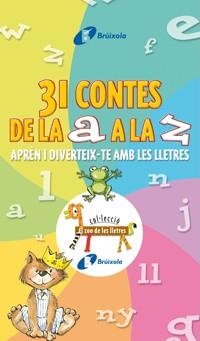 31 CONTES DE LA A A LA Z | 9788483048191 | Llibreria Drac - Llibreria d'Olot | Comprar llibres en català i castellà online