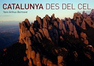 CATALUNYA DES DEL CEL | 9788416177042 | ARTHUS BERTRAND, YANN | Llibreria Drac - Llibreria d'Olot | Comprar llibres en català i castellà online