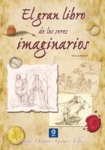 GRAN LIBRO DE LOS SERES IMAGINARIOS, EL | 9788497942300 | BARSOTTI, ELEONORA | Llibreria Drac - Librería de Olot | Comprar libros en catalán y castellano online