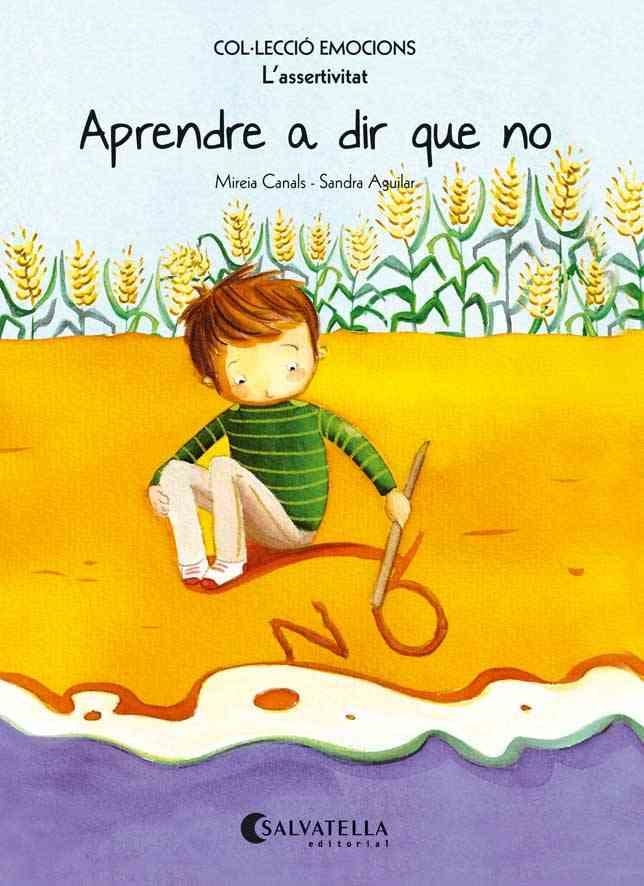 APRENDRE A DIR QUE NO (RÚSTICA) | 9788484128083 | CANALS, MIREIA | Llibreria Drac - Librería de Olot | Comprar libros en catalán y castellano online