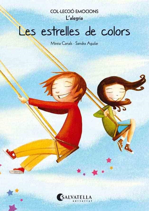 ESTRELLES DE COLORS, LES (RÚSTICA) | 9788484128045 | CANALS, MIREIA | Llibreria Drac - Librería de Olot | Comprar libros en catalán y castellano online