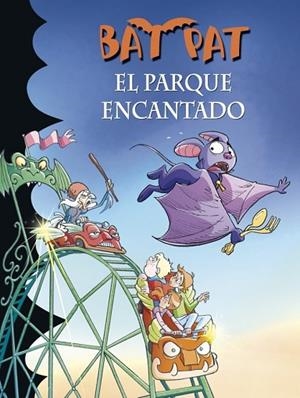 PARQUE ENCANTADO, EL (BAT PAT 31) | 9788490432099 | PAVANELLO, ROBERTO | Llibreria Drac - Llibreria d'Olot | Comprar llibres en català i castellà online