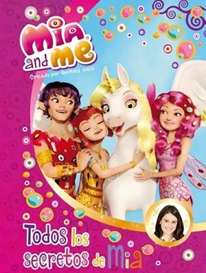 TODOS LOS SECRETOS DE MIA (MIA & ME) | 9788448840549 | AAVV | Llibreria Drac - Llibreria d'Olot | Comprar llibres en català i castellà online