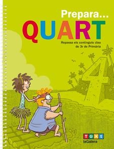 PREPARA QUART. REPASSA ELS CONTINGUTS CLAU DE 3R DE PRIMARIA | 9788441222397 | AA.VV. | Llibreria Drac - Librería de Olot | Comprar libros en catalán y castellano online