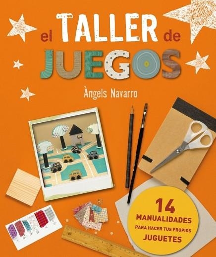 TALLER DE JUEGOS, EL  | 9788448841812 | NAVARRO, ANGELS | Llibreria Drac - Llibreria d'Olot | Comprar llibres en català i castellà online