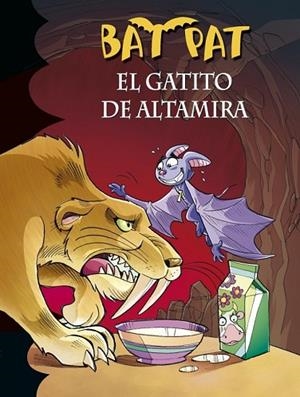 GATITO DE ALTAMIRA, EL (BAT PAT 32) | 9788490432105 | PAVANELLO, ROBERTO | Llibreria Drac - Llibreria d'Olot | Comprar llibres en català i castellà online