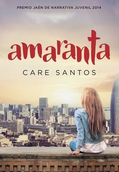 AMARANTA | 9788490433690 | SANTOS, CARE | Llibreria Drac - Llibreria d'Olot | Comprar llibres en català i castellà online