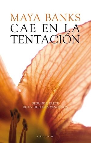 CAE EN LA TENTACIÓN (RENDICIÓN 2) | 9788415952282 | BANKS, MAYA | Llibreria Drac - Librería de Olot | Comprar libros en catalán y castellano online