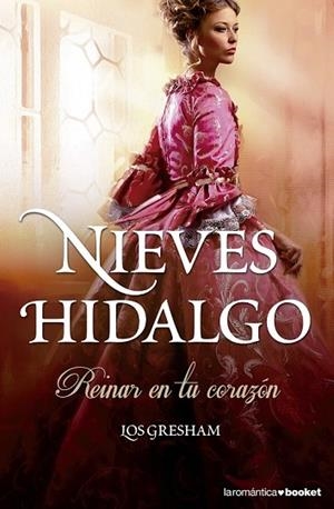 REINAR EN TU CORAZÓN (LOS GRESHAM II) | 9788408133384 | HIDALGO, NIEVES | Llibreria Drac - Librería de Olot | Comprar libros en catalán y castellano online