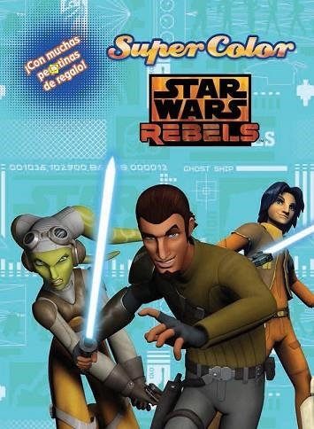 SUPERCOLOR STAR WARS REBELS | 9788408134046 | VV.AA. | Llibreria Drac - Llibreria d'Olot | Comprar llibres en català i castellà online