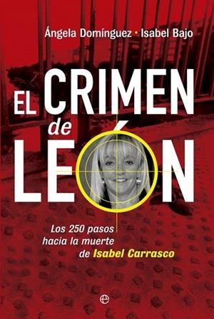 CRIMEN DE LEÓN, EL | 9788490602386 | DOMÍNGUEZ, ANGELA ; BAJO, ISABEL | Llibreria Drac - Librería de Olot | Comprar libros en catalán y castellano online