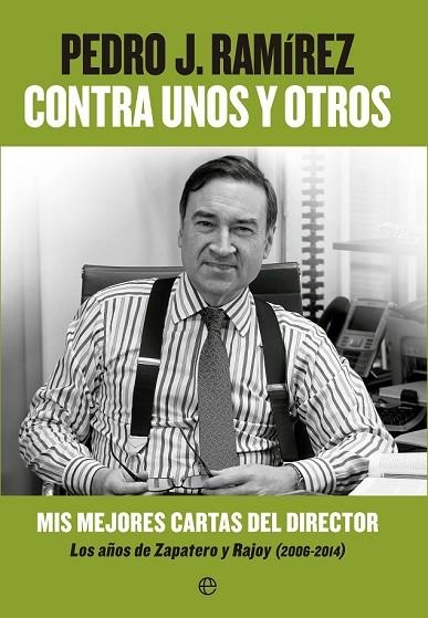 CONTRA UNOS Y OTROS | 9788490602201 | RAMÍREZ, PEDRO J. | Llibreria Drac - Llibreria d'Olot | Comprar llibres en català i castellà online