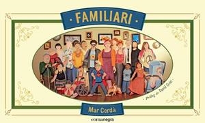 FAMILIARI | 9788416033416 | CERDA, MAR | Llibreria Drac - Librería de Olot | Comprar libros en catalán y castellano online