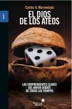 DIOS DE LOS ATEOS, EL | 9788416128204 | MARMELADA, CARLOS | Llibreria Drac - Librería de Olot | Comprar libros en catalán y castellano online