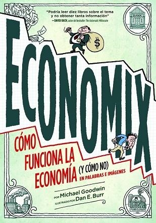 ECONOMIX. CÓMO FUNCIONA LA ECONOMÍA (Y CÓMO NO) EN PALABRAS E IMÁGENES. | 9788497859820 | Llibreria Drac - Librería de Olot | Comprar libros en catalán y castellano online