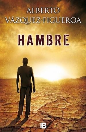 HAMBRE | 9788466655767 | VAZQUEZ FIGUEROA, ALBERTO | Llibreria Drac - Librería de Olot | Comprar libros en catalán y castellano online
