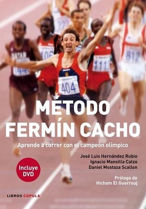 MÉTODO FERMÍN CACHO | 9788448008611 | HERNÁNDEZ, LUIS /IGNACIO ANTONIO MANSILLA / DANIEL MOSTAZA | Llibreria Drac - Librería de Olot | Comprar libros en catalán y castellano online