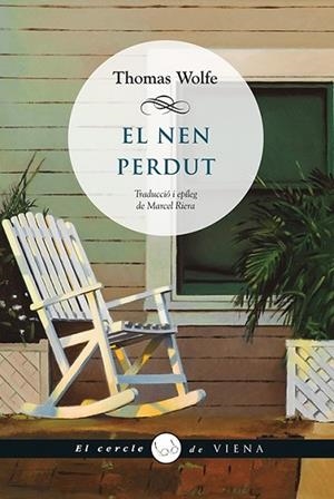 NEN PERDUT, EL | 9788483308127 | WOLFE, THOMAS | Llibreria Drac - Librería de Olot | Comprar libros en catalán y castellano online