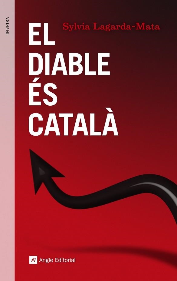 DIABLE ÉS CATALÀ, EL | 9788416139248 | LAGARDA-MATA, SYLVIA | Llibreria Drac - Librería de Olot | Comprar libros en catalán y castellano online