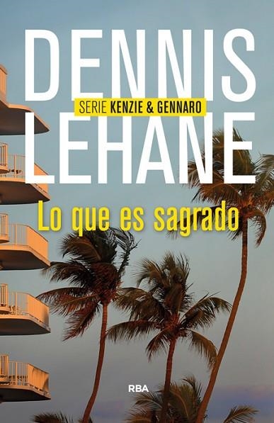 LO QUE ES SAGRADO | 9788490563991 | LEHANE, DENNIS | Llibreria Drac - Librería de Olot | Comprar libros en catalán y castellano online