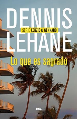 LO QUE ES SAGRADO | 9788490563991 | LEHANE, DENNIS | Llibreria Drac - Librería de Olot | Comprar libros en catalán y castellano online