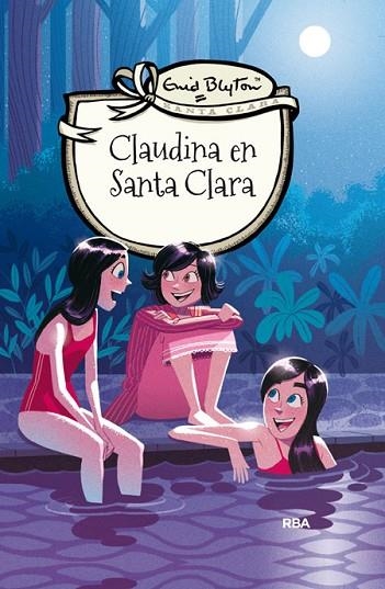 CLAUDINA EN SANTA CLARA | 9788427206816 | BLYTON, ENID | Llibreria Drac - Llibreria d'Olot | Comprar llibres en català i castellà online