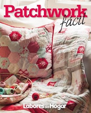 PATCHWORK FÁCIL | 9788490563953 | VV.AA. | Llibreria Drac - Llibreria d'Olot | Comprar llibres en català i castellà online