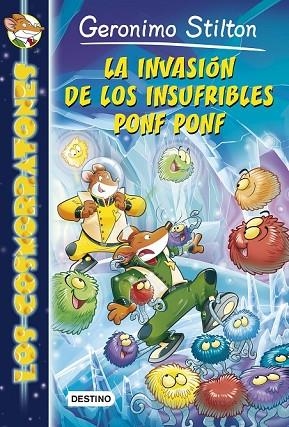 INVASIÓN DE LOS INSUFRIBLES PONF PONF, LA (COSMORRATONES 3) | 9788408132028 | STILTON, GERONIMO | Llibreria Drac - Llibreria d'Olot | Comprar llibres en català i castellà online