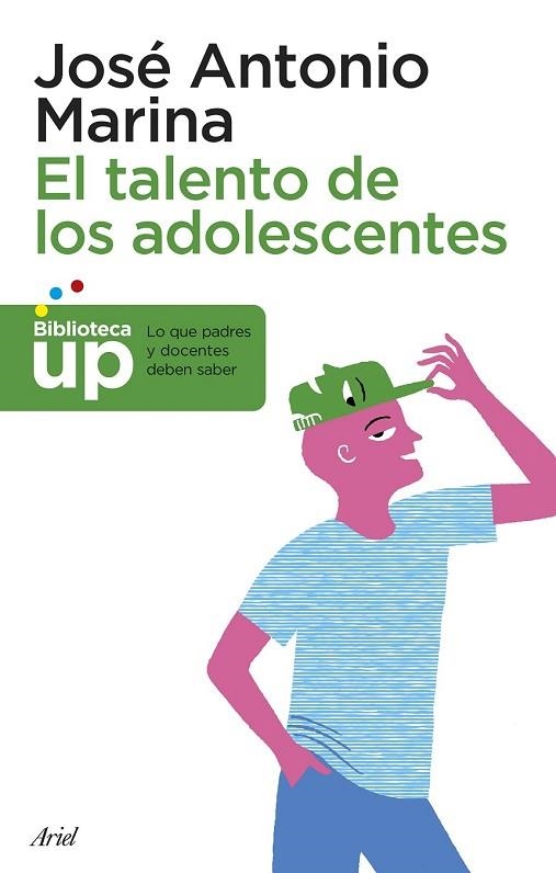 TALENTO DE LOS ADOLESCENTES, EL | 9788434418738 | MARINA, JOSÉ ANTONIO | Llibreria Drac - Llibreria d'Olot | Comprar llibres en català i castellà online